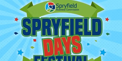 SPRYFIELD DAYS FESTIVAL 2026\ud83c\udf89\ud83c\udf88\ud83c\udf8a