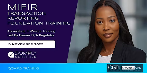 MiFIR Transaction Reporting Foundation Training