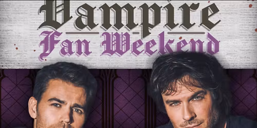Vampire Fan Weekend Chicago 2026