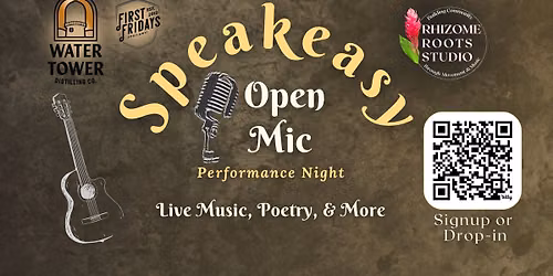 SpeakEasy Open Mic Night Performance (First Friday)