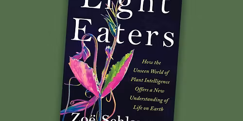 VIRTUAL: PEM Reads: The Light Eaters