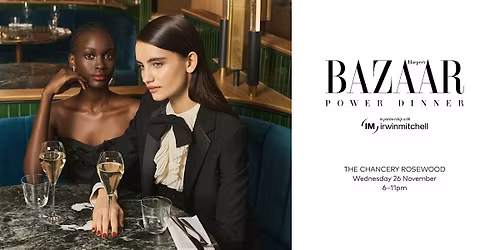 The Harper\u2019s Bazaar Power Dinner 2025