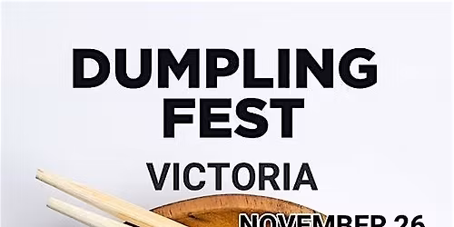 Dumpling Fest Victoria
