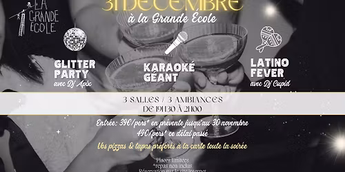 Soir\u00e9e du 31 \u00e0 La Grande \u00c9cole \ud83e\udea9\u2728