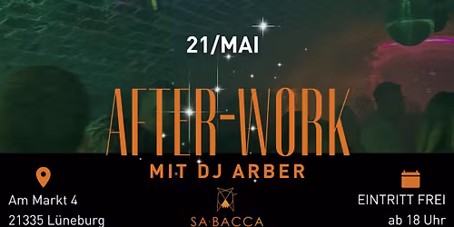 Afterwork mit DJ Arber im Sa Bacca - Euer Donnerstagabend in L\u00fcneburg