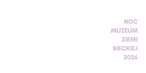 NOC MUZEUM ZIEMI BIECKIEJ 2026
