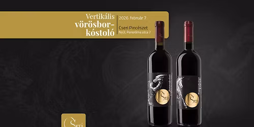 Vertik\u00e1lis v\u00f6r\u00f6sbor-k\u00f3stol\u00f3 | Legenda \u00e9s Cabernet franc | Cseri Pinc\u00e9szet