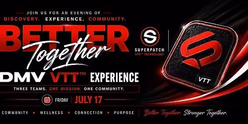 Better Together DMV VTT Experience