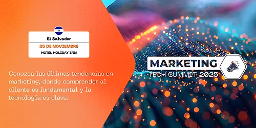 Marketing Tech Summit El Salvador 2025