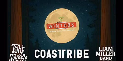 Black Friday Bash w\/ Coast Tribe, Tight Squeeze, & Liam Miller Band