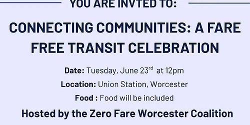 Connecting Communities: A Fare Free Transit Celebration