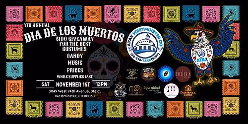 4th Annual ATAX Westminster : Trick or Treat - Day of the Dead