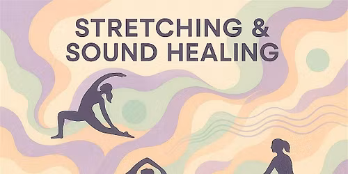 Stretch & Sound Healing w\/ Heinok & Valerie \u4f38\u5c55\u8207\u8072\u97f3\u7642\u7652