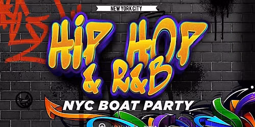 The HIP HOP R & B  BOAT PARTY CRUISE  #1 Statue of Liberty Cruise