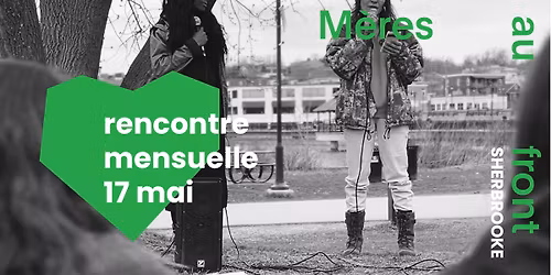 Rencontre mensuelle MAF Sherbrooke - mai