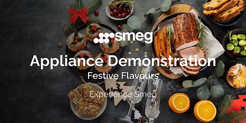 Experience Smeg - Appliance Demonstration (Festive Flavours) - London