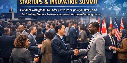 Global Technology Startups & Innovation Summit
