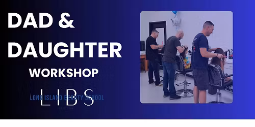 Dad and Daughter Workshop
