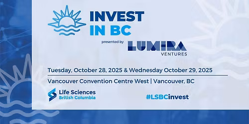 LSBC's 10th Annual Invest in BC presented by Lumira Ventures