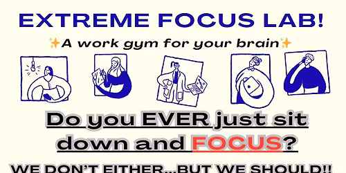 EXTREME FOCUS LAB #2!