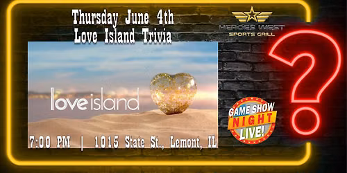 \ud83d\udc98\ud83c\udfdd Love Island Trivia Night \ud83c\udfdd\ud83d\udc98