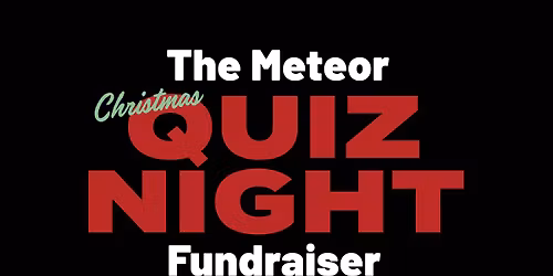 The Meteor Christmas Quiz Night Fundraiser