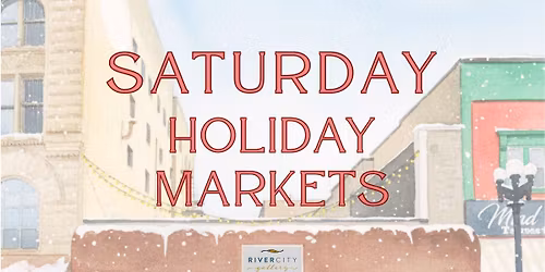 Saturday Holiday Markets