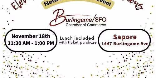Elevating Business Connections: Burlingame\/SFO Chamber Networking Lunch