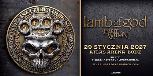 Five Finger Death Punch - Official Event - 29.01.2027, Atlas Arena, \u0141\u00f3d\u017a