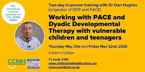 Using PACE and Dyadic Developmental Therapy with children and teenagers