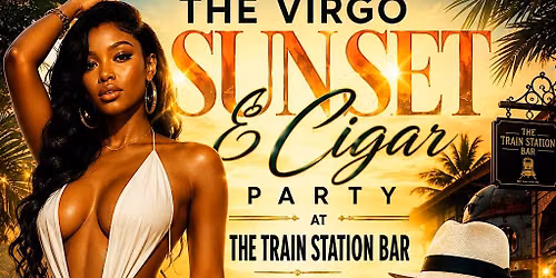 The Virgo Sunset & Cigar Party