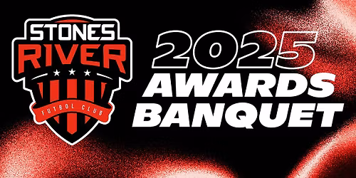 2025 Stones River FC Awards Banquet