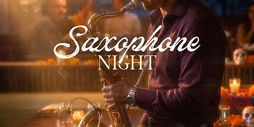 Saxophone Night | D\u00eda de Muertos
