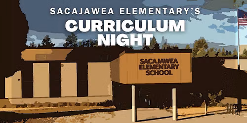 2026 Fall Curriculum Night at Sacajawea