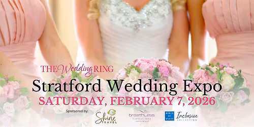 Stratford Wedding Expo Winter 2026
