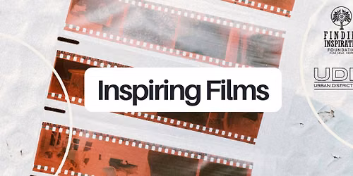 Inspiring Films at Urban District Market