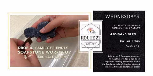Drop-In Family Friendly Soapstone Carving Workshops!
