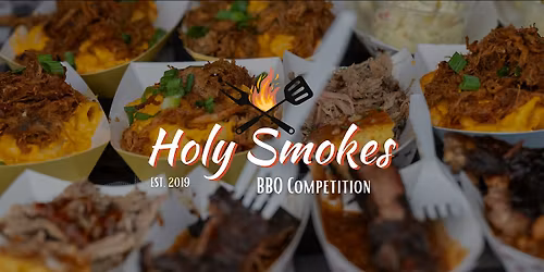 2026 Holy Smokes BBQ Competition