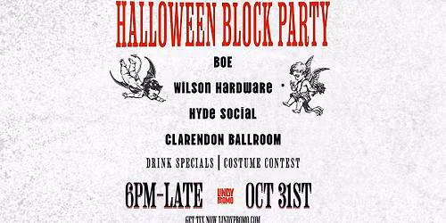 CLARENDON BLOCK HALLOWEEN PARTY 10\/31