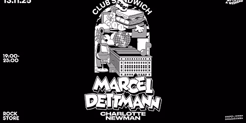 MARCEL DETTMANN \u2022 Club Sandwich \u2022 Montpellier, Rockstore