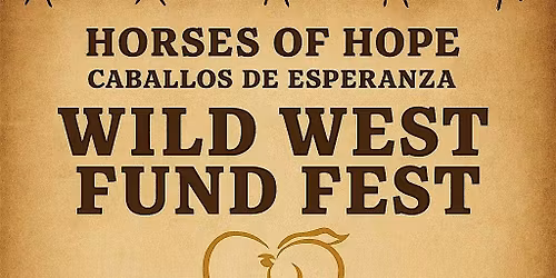 Horses of Hope Wild West Fund Fest