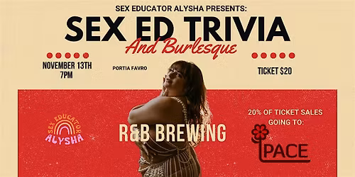 Sex Ed Trivia and Burlesque Night- PACE Fundraiser