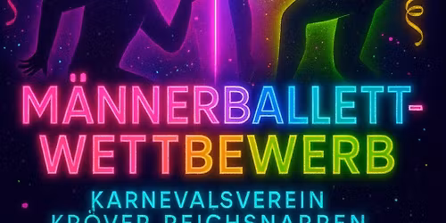 M\u00e4nnerbalett-Wettbewerb der Kr\u00f6ver Reichsnarren
