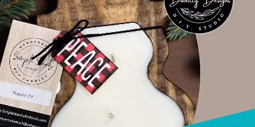 Wooden Snowman Candle Making @6:00 P.M.