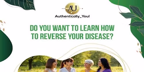 Learn How to Reverse Your Disease!