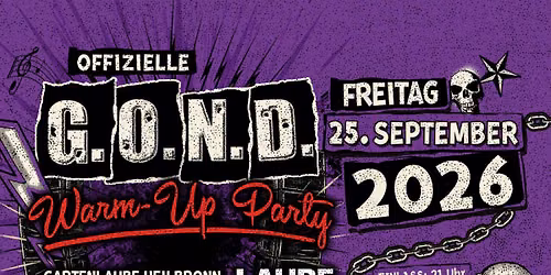 G.O.N.D. Warm-Up Party | Heilbronn, Gartenlaube