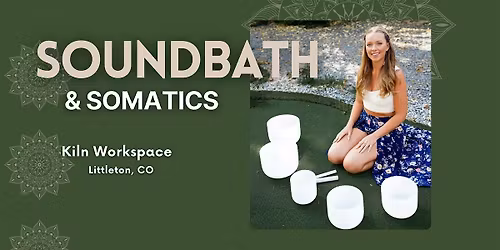 Soundbath & Somatics