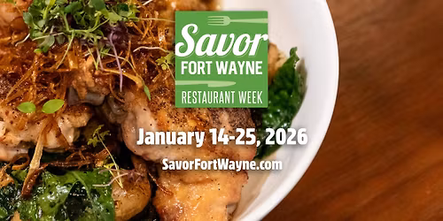Savor Fort Wayne 2026