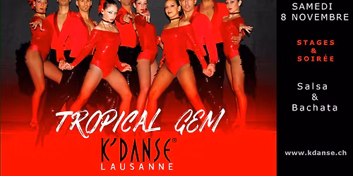 \u2606 Festival Salsa, Bachata & Cha-Cha-Cha avec Tropical Gem \u00e0 Lausanne