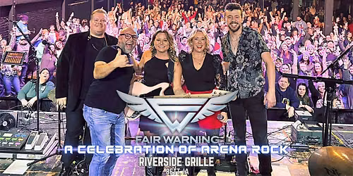 Fair Warning | A CELEBRATION OF ARENA ROCK - Live at Riverside Grille